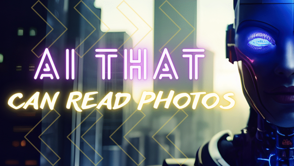 AI That Can Read Photos