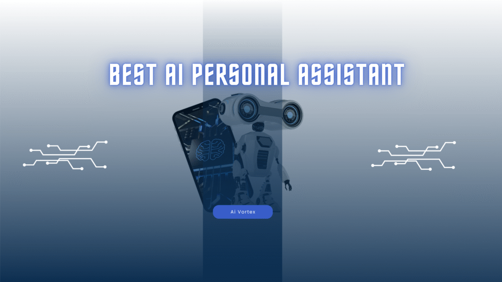 Best AI Personal Assistant
